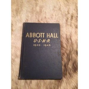 ABBOTT HALL USNR 1940 1945 US Naval Reserve Program WWII Northwestern University